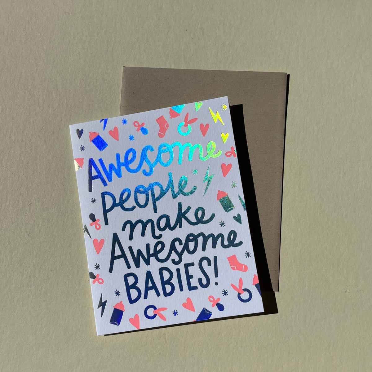 Awesome People Make Awesome Babies Card