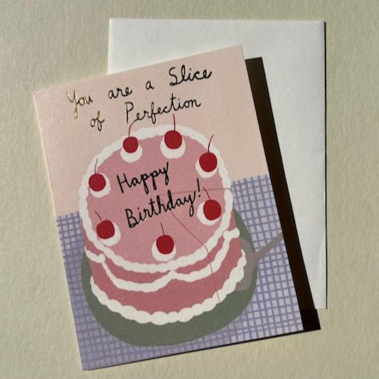 Slice of Perfection Birthday Card