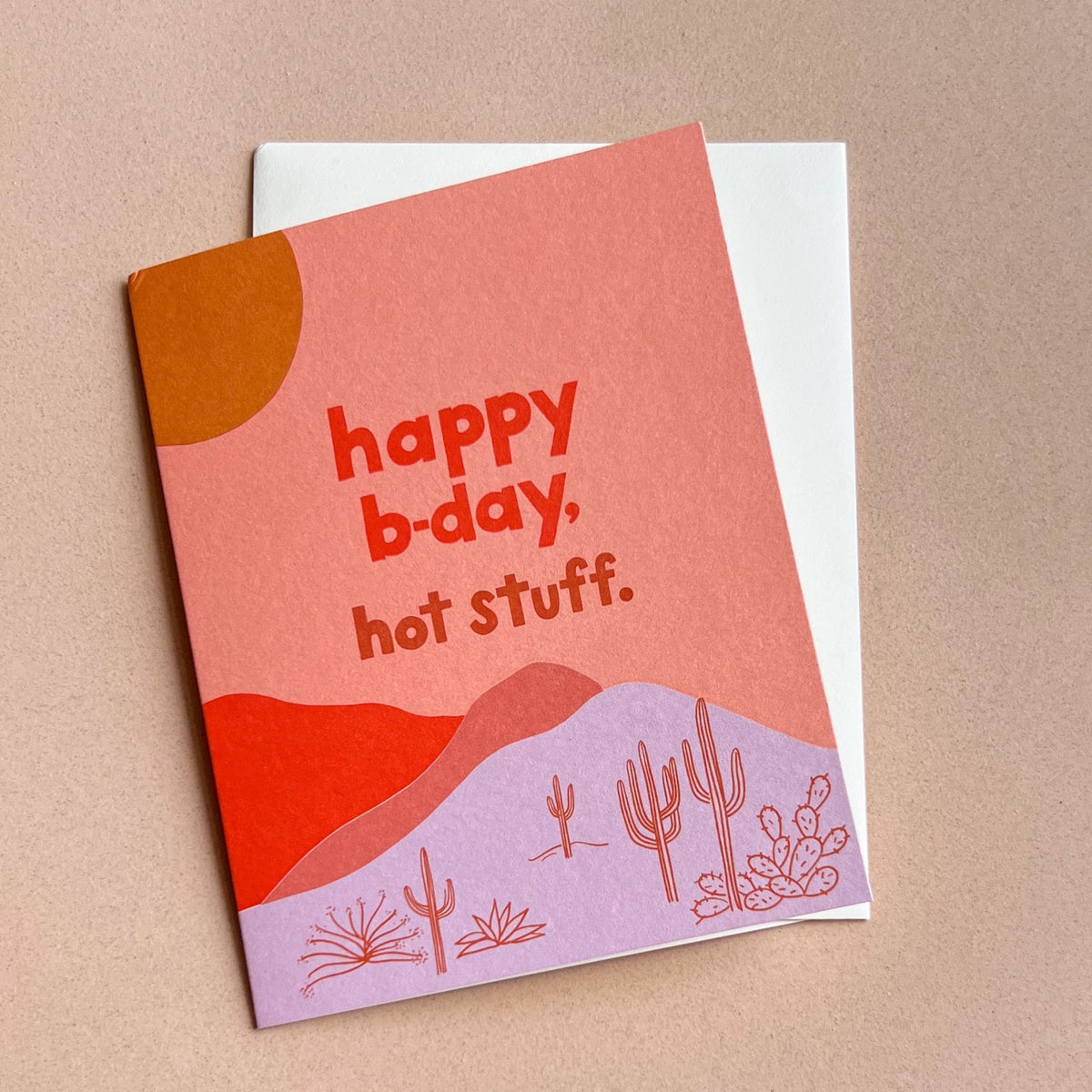 Happy B-Day, Hot Stuff Card.